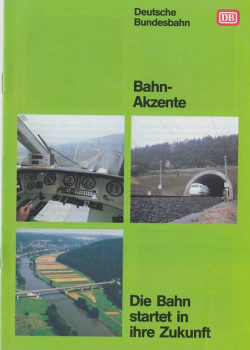 BahnAkzente 05/1988: Die Bahn startet in ihre Zukunft