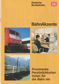 BahnAkzente 09/1990: Prominente Persönlichkeiten treten für die Bahn ein