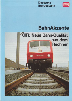 BahnAkzente 12/1991: CIR: neue Bahn-Qualität aus dem Rechner