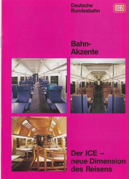 BahnAkzente 06/1989: Der ICE - neue Dimension des Reisens